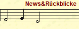 News&Rckblicke